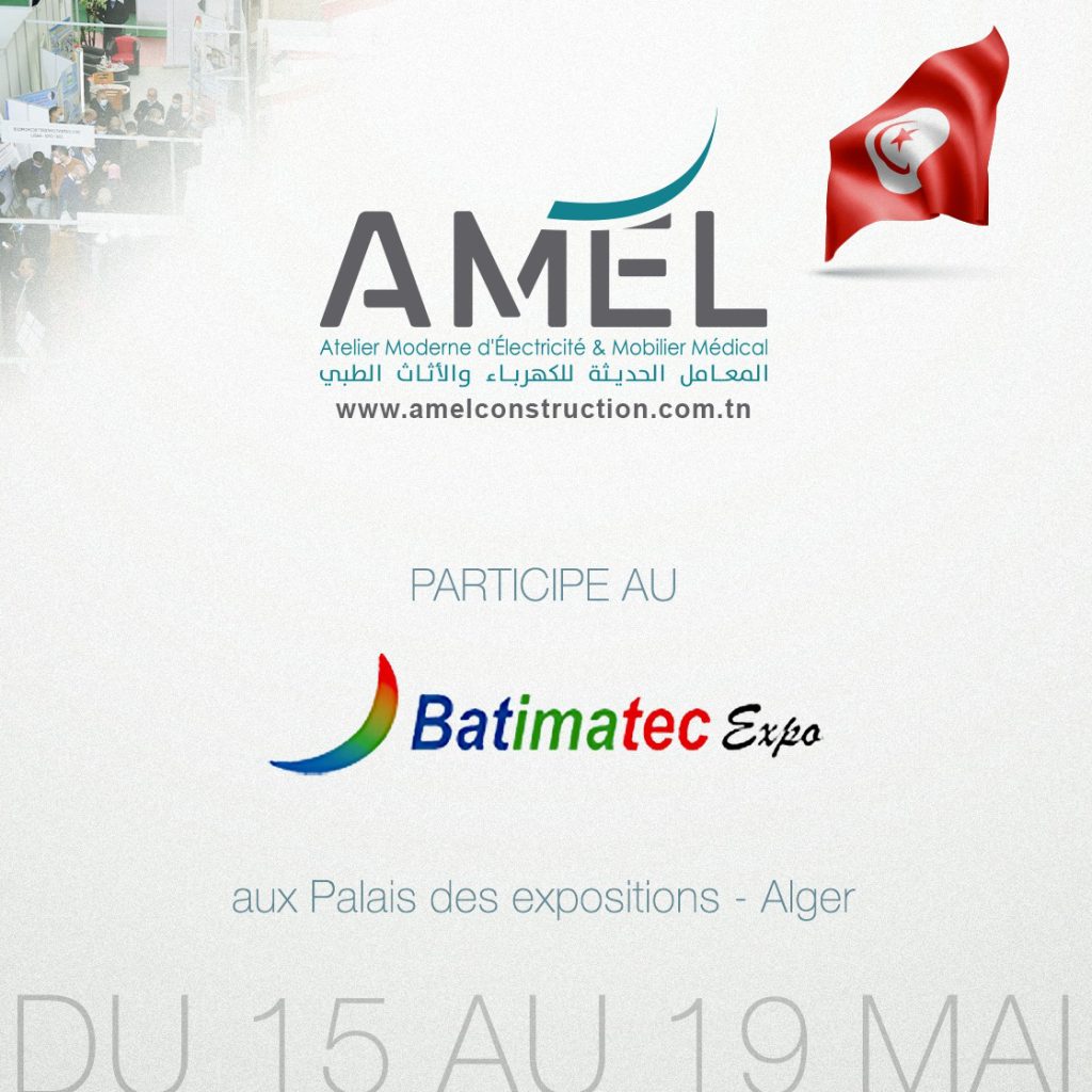 AMEL CONSTRUCTION AT BATIMATEC EXPO – ALGIERS