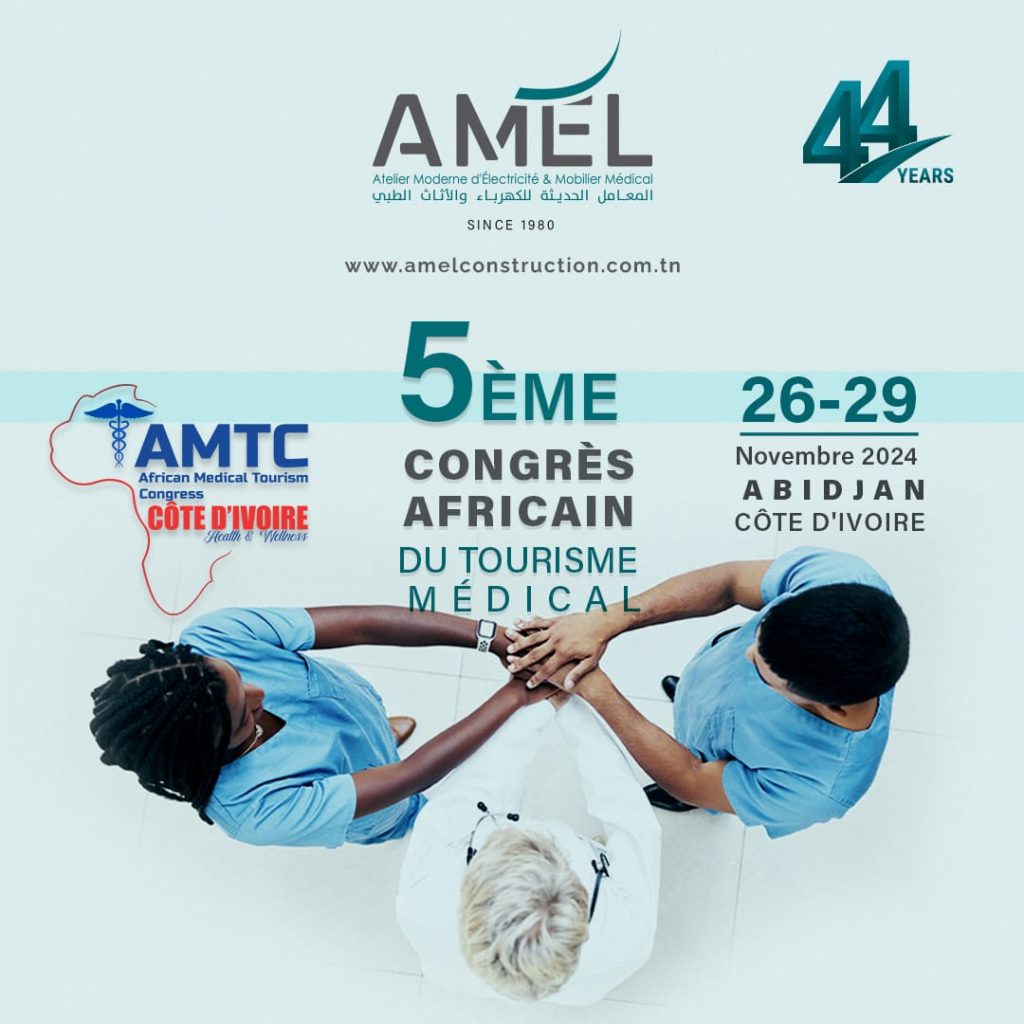 Participation in the 5th African congress of medical tourism – ABIDJAN November 26 to 29, 2024.