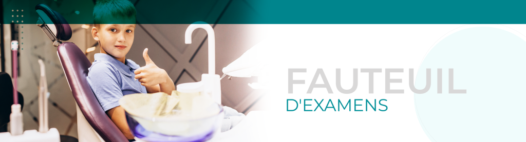 FAUTEUIL D'EXAMENS
