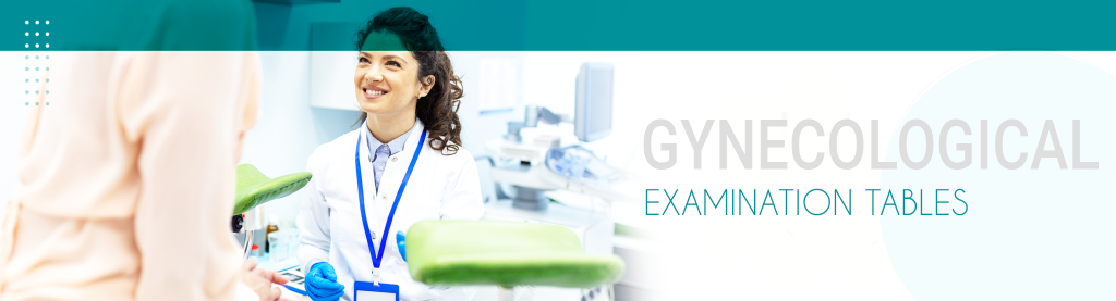 GYNECOLOGICAL EXAMINATION TABLES