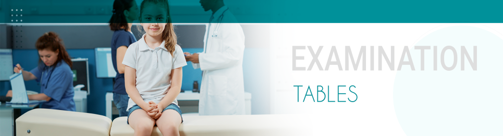 EXAMINATION TABLES