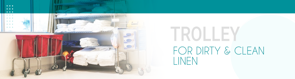 TROLLEY FOR DIRTY & CLEAN LINEN